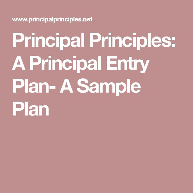Elementary Principal Entry Plan Template Principal Principles A Principal Entry Plan A Sample Plan
